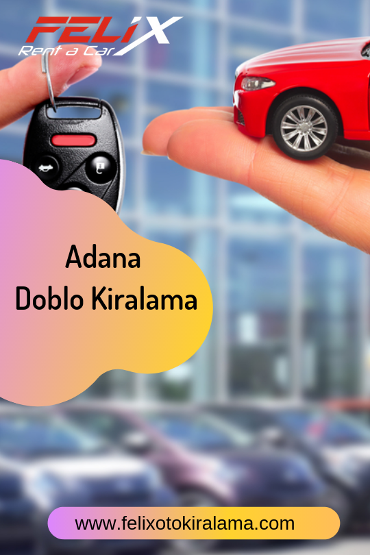 Adana Doblo Kiralama